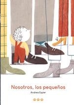 NOSOTROS, LOS PEQUEÑOS | 9788412347098 | ESPIER, ANDREA | Llibreria La Gralla | Llibreria online de Granollers