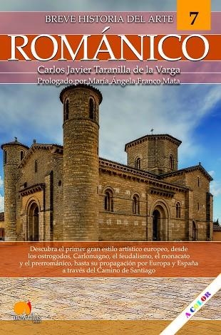 BREVE HISTORIA DEL ROMÁNICO NUEVA EDICIÓN | 9788413054766 | TARANILLA DE LA VARGA, CARLOS JAVIER | Llibreria La Gralla | Llibreria online de Granollers