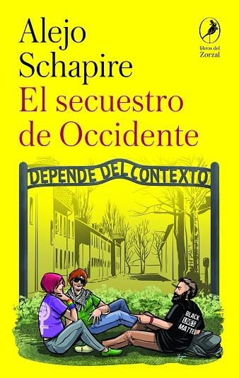 SECUESTRO DE OCCIDENTE, EL | 9788419496904 | SCHAPIRE, ALEJO | Llibreria La Gralla | Llibreria online de Granollers