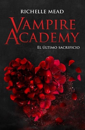 ÚLTIMO SACRIFICIO, EL VAMPIRE ACADEMY 6: EL | 9788418359880 | MEAD, RICHELLE | Llibreria La Gralla | Llibreria online de Granollers