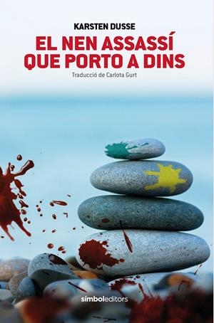 NEN ASSASSÍ QUE PORTO A DINS, EL | 9788418696398 | DUSSE, KARSTEN | Llibreria La Gralla | Llibreria online de Granollers