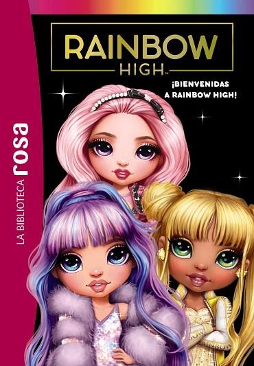 RAINBOW HIGH, 1. ¡BIENVENIDAS A RAINBOW HIGH! | 9788419316226 | AAVV | Llibreria La Gralla | Llibreria online de Granollers