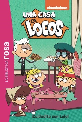 UNA CASA DE LOCOS, 10. ¡CUIDADITO CON LOLA! | 9788419804983 | GAY, OLIVIER | Llibreria La Gralla | Llibreria online de Granollers