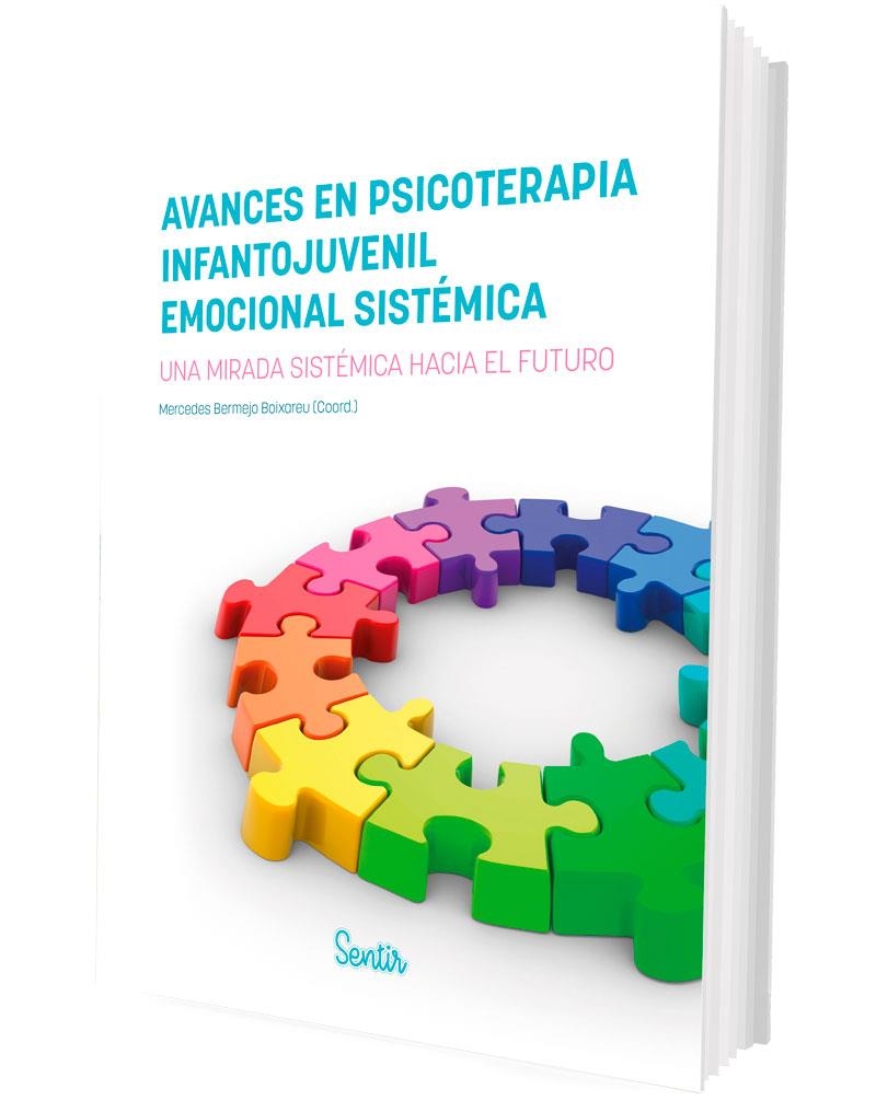 AVANCES EN PSICOTERAPIA INFANTOJUVENIL EMOCIONAL SISTÉMICA | 9788426738844 | BERMEJO BOIXAREU, MERCEDES | Llibreria La Gralla | Llibreria online de Granollers