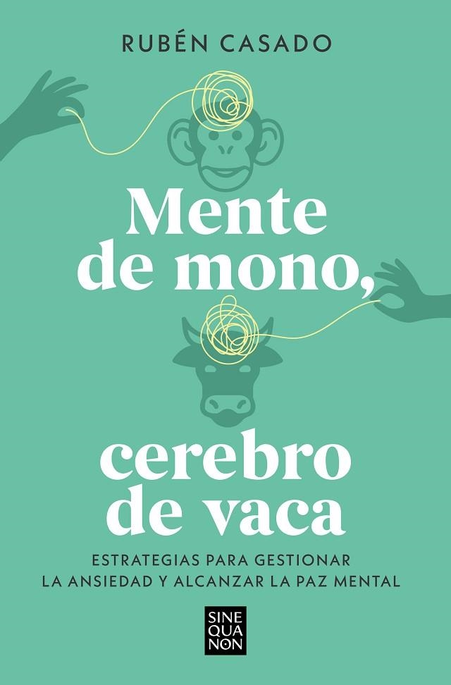 MENTE DE MONO, CEREBRO DE VACA | 9788466679275 | CASADO, RUBÉN | Llibreria La Gralla | Llibreria online de Granollers