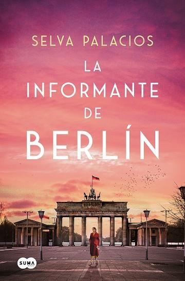 INFORMANTE DE BERLÍN, LA | 9788410257313 | PALACIOS, SELVA | Llibreria La Gralla | Llibreria online de Granollers