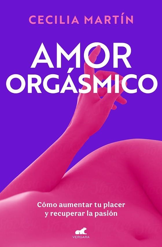 AMOR ORGÁSMICO | 9788419820419 | MARTÍN, CECILIA | Llibreria La Gralla | Llibreria online de Granollers