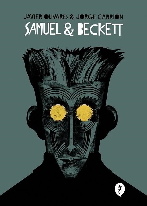 SAMUEL & BECKETT | 9788418621017 | OLIVARES, JAVIER ;  CARRIÓN, JORGE | Llibreria La Gralla | Llibreria online de Granollers