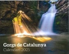 CALENDARI 2025 GORGS DE CATALUNYA | 8415001049095 | EFADOS | Llibreria La Gralla | Llibreria online de Granollers