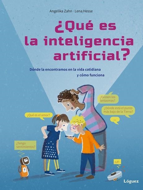 QUÉ ES LA INTELIGENCIA ARTIFICIAL? | 9788412839555 | ZAHN, ANGELIKA | Llibreria La Gralla | Llibreria online de Granollers