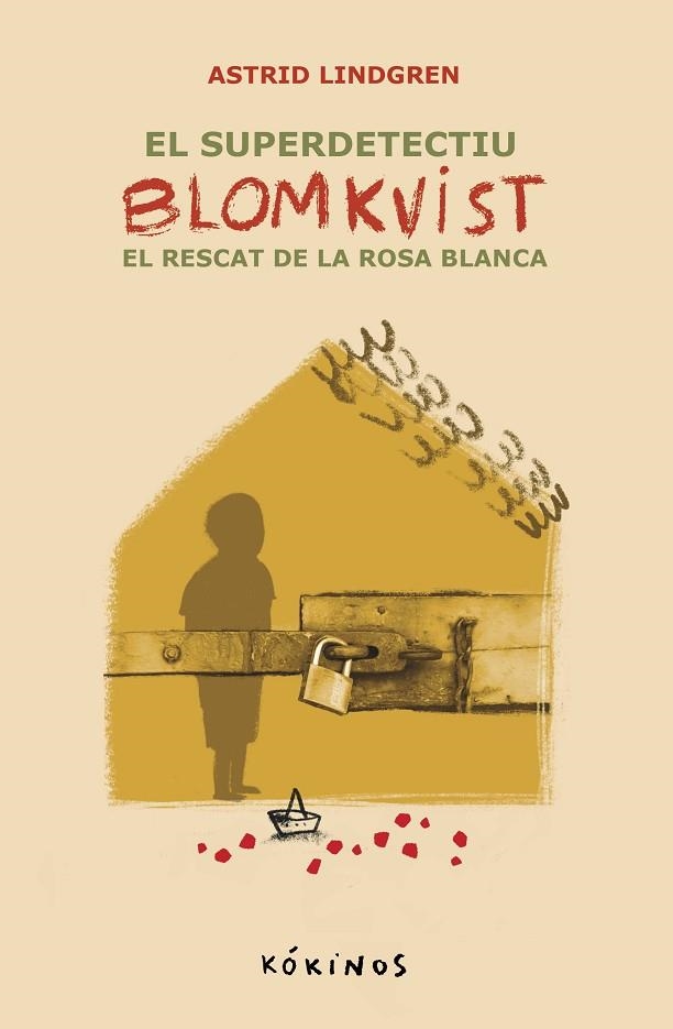 RECAT DE LA ROSA BLANCA, EL  EL SUPER DETECTIU BLOMKVIST. EL | 9788419475770 | LINDGREN, ASTRID | Llibreria La Gralla | Llibreria online de Granollers