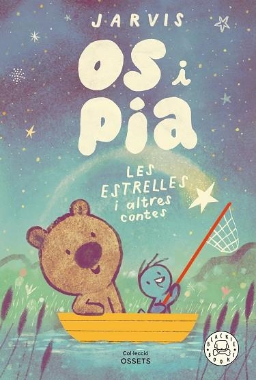 OS I PIA. LES ESTRELLES I ALTRES HISTÒRIES | 9788410323032 | JARVIS | Llibreria La Gralla | Librería online de Granollers