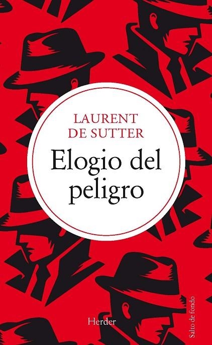 ELOGIO DEL PELIGRO | 9788425451744 | DE SUTTER, LAURENT | Llibreria La Gralla | Llibreria online de Granollers