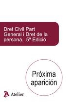 DRET CIVIL. PART GENERAL I DRET DE LA PERSONA. 5A ED. | 9788418780424 | VAQUER I ALOY, ANTONI | Llibreria La Gralla | Llibreria online de Granollers