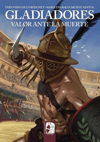 GLADIADORES | 9788412815863 | LILLO, FERNANDO / MUÑOZ, MARÍA ENGRACIA | Llibreria La Gralla | Llibreria online de Granollers