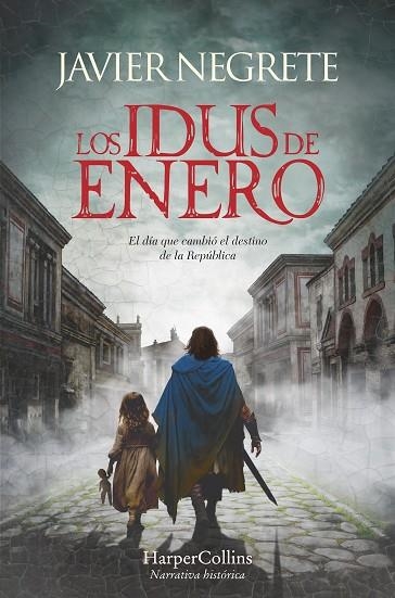 IDUS DE ENERO, LOS (BOLSILOLO) | 9788419809513 | NEGRETE, JAVIER | Llibreria La Gralla | Llibreria online de Granollers