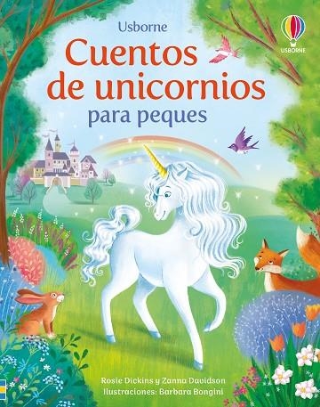 CUENTOS DE UNICORNIOS PARA PEQUES | 9781835407004 | DICKINS, ROSIE / DAVIDSON, SUSANNA | Llibreria La Gralla | Llibreria online de Granollers