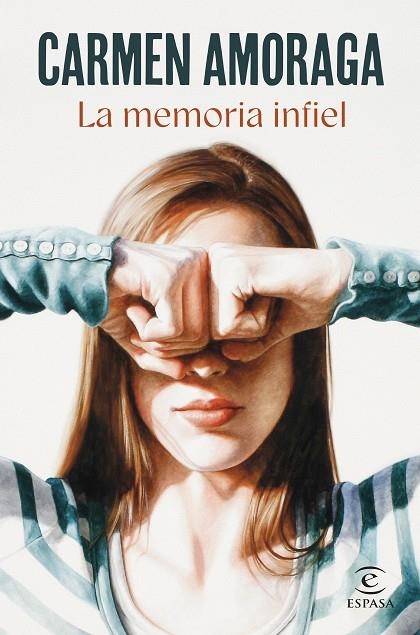 MEMORIA INFIEL, LA | 9788467072686 | AMORAGA, CARMEN | Llibreria La Gralla | Llibreria online de Granollers