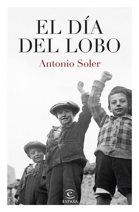 DÍA DEL LOBO, EL | 9788467074475 | SOLER, ANTONIO | Llibreria La Gralla | Llibreria online de Granollers