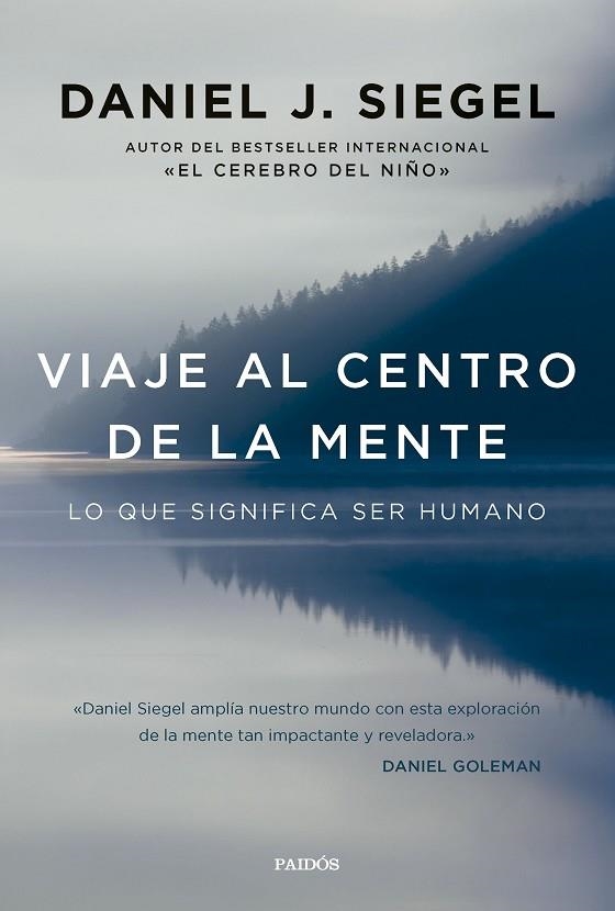 VIAJE AL CENTRO DE LA MENTE | 9788449342851 | SIEGEL, DANIEL J. | Llibreria La Gralla | Llibreria online de Granollers