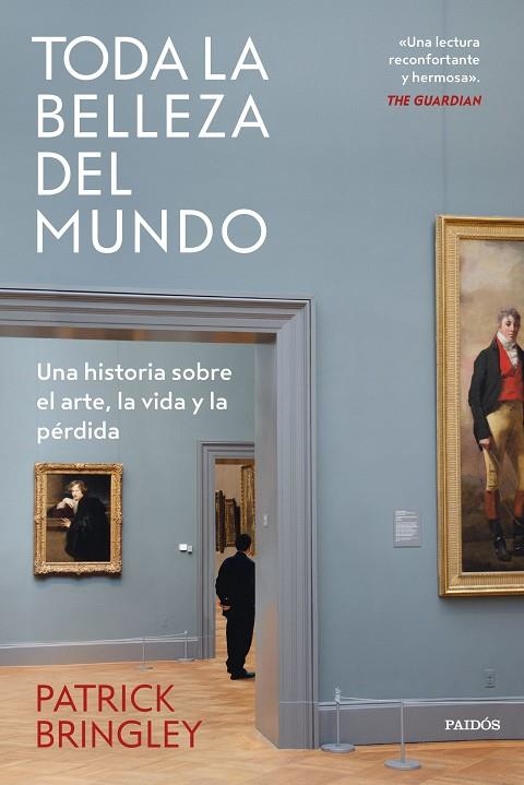 TODA LA BELLEZA DEL MUNDO | 9788449342868 | BRINGLEY, PATRICK | Llibreria La Gralla | Librería online de Granollers