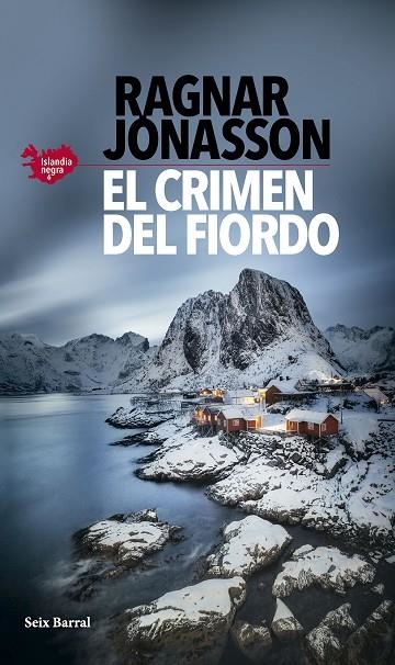 CRIMEN DEL FIORDO, EL  (SERIE ISLANDIA NEGRA 6) | 9788432243981 | JÓNASSON, RAGNAR | Llibreria La Gralla | Librería online de Granollers