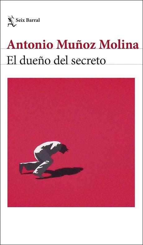 DUEÑO DEL SECRETO, EL | 9788432244025 | MUÑOZ MOLINA, ANTONIO | Llibreria La Gralla | Llibreria online de Granollers