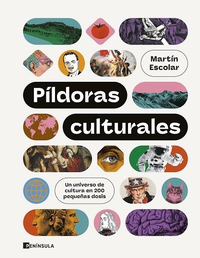 PÍLDORAS CULTURALES | 9788411002912 | ESCOLAR, MARTÍN | Llibreria La Gralla | Llibreria online de Granollers