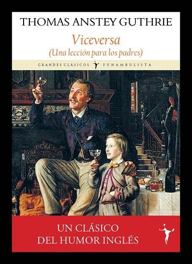 VICEVERSA | 9788412853087 | GUTHRIE, THOMAS ANSTEY | Llibreria La Gralla | Llibreria online de Granollers