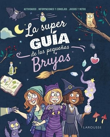 SUPERGUÍA DE LAS PEQUEÑAS BRUJAS, LA | 9788410124264 | MEYER, AURORE | Llibreria La Gralla | Llibreria online de Granollers