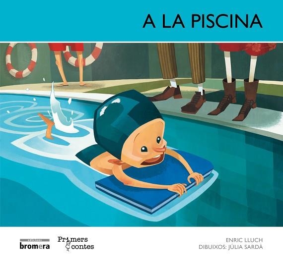 A LA PISCINA | 9788498248692 | LLUCH GIRBÉS, ENRIC | Llibreria La Gralla | Llibreria online de Granollers