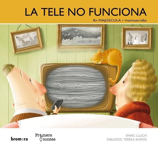 TELE NO FUNCIONA, LA | 9788490260838 | LLUCH GIRBÉS, ENRIC | Llibreria La Gralla | Llibreria online de Granollers