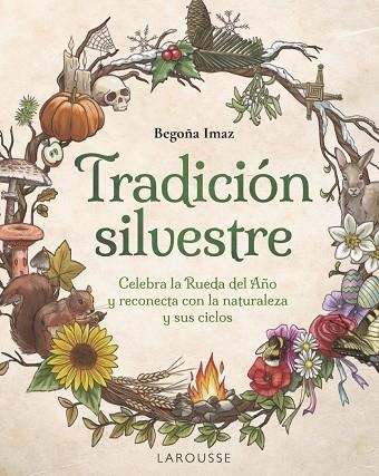 TRADICIÓN SILVESTRE | 9788410124653 | IMAZ FERNÁNDEZ DE TROCÓNIZ, BEGOÑA | Llibreria La Gralla | Llibreria online de Granollers