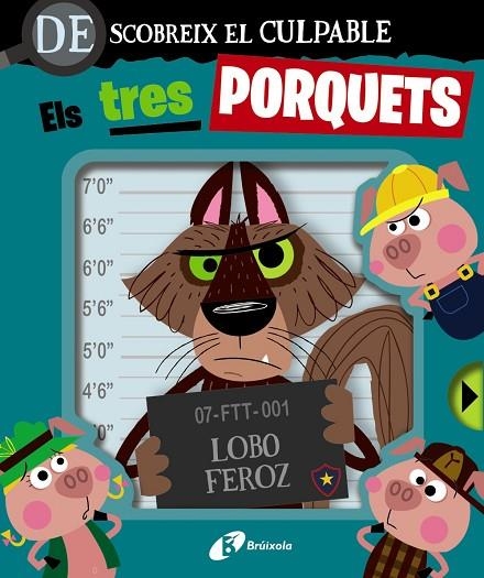 TRES PORQUETS, ELS DESCOBREIX EL CULPABLE. ELS | 9788413494067 | AA.VV. | Llibreria La Gralla | Librería online de Granollers