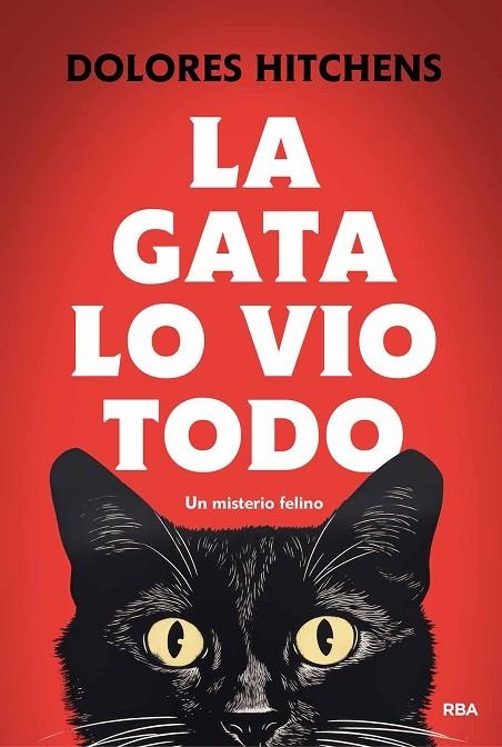 GATA LO VIO TODO, LA | 9788411325455 | HITCHENS, DOLORES | Llibreria La Gralla | Librería online de Granollers