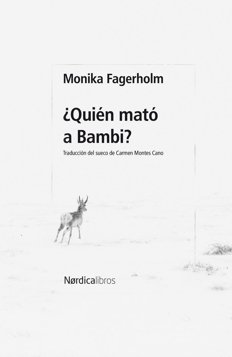 ¿QUIÉN MATÓ A BAMBI? | 9788410200678 | FAGERHOLM, MONIKA | Llibreria La Gralla | Llibreria online de Granollers