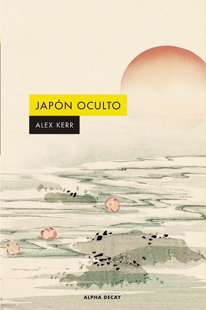 JAPON OCULTO | 9788412797046 | KERR, ALEX | Llibreria La Gralla | Llibreria online de Granollers