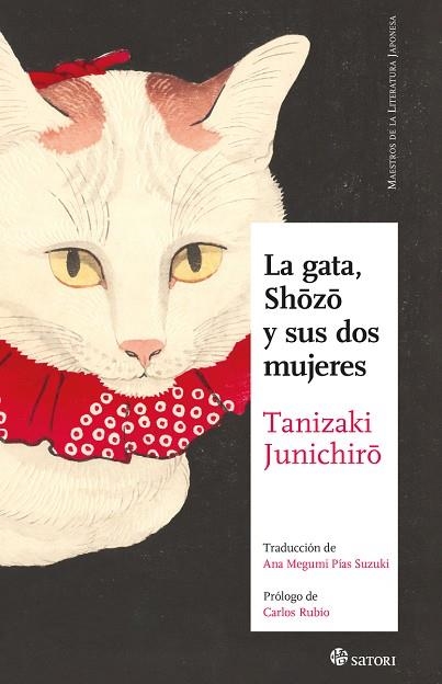 GATA, SHOZO Y SUS DOS MUJERES, LA | 9788419035851 | TANIZAKI, JUNICHIRO | Llibreria La Gralla | Librería online de Granollers