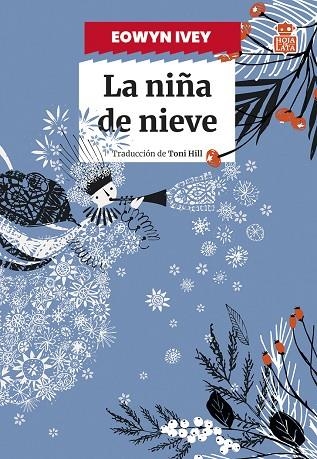 NIÑA DE NIEVE, LA | 9788418918667 | IVEY, EOWYN | Llibreria La Gralla | Llibreria online de Granollers