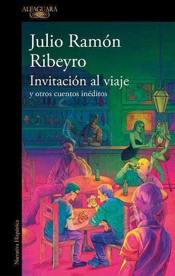 INVITACIÓN AL VIAJE | 9788410299191 | RIBEYRO, JULIO RAMÓN | Llibreria La Gralla | Llibreria online de Granollers