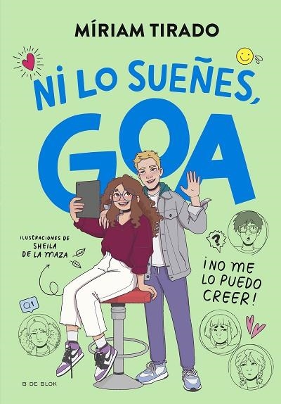 ¡NI LO SUEÑES, GOA! ME LLAMO GOA 5 - | 9788419910479 | TIRADO, MÍRIAM | Llibreria La Gralla | Llibreria online de Granollers