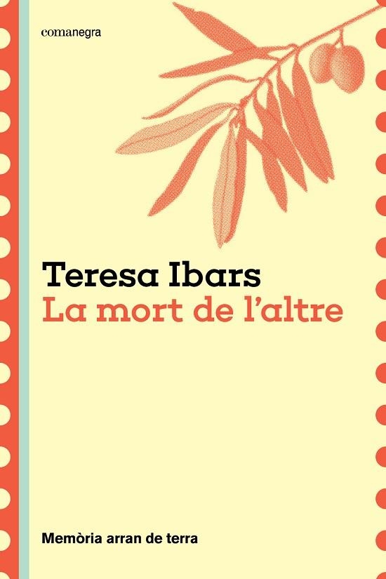 MORT DE L'ALTRE, LA | 9788410161191 | IBARS, TERESA | Llibreria La Gralla | Librería online de Granollers