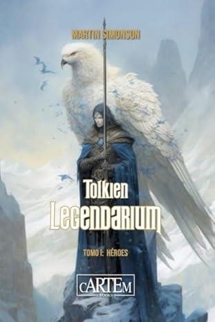 TOLKIEN LEGENDARIUM | 9788412793765 | SIMONSON, MARTIN | Llibreria La Gralla | Llibreria online de Granollers