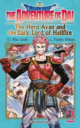 DRAGON QUEST:THE HERO AVAN AND THE DARK LORD OF HELLFIRE Nº 02 | 9788411401708 | SANJO, RIKU / SHIBATA, YUSAKU | Llibreria La Gralla | Llibreria online de Granollers