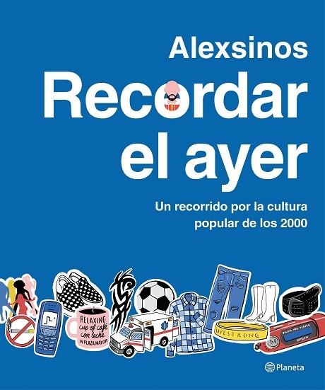 RECORDAR EL AYER | 9788408287315 | ALEXSINOS | Llibreria La Gralla | Llibreria online de Granollers