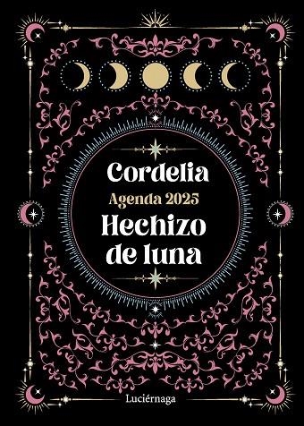 AGENDA 2025. HECHIZO DE LUNA | 9788419996473 | CORDELIA | Llibreria La Gralla | Llibreria online de Granollers