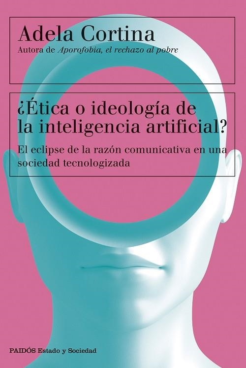 ¿ÉTICA O IDEOLOGÍA DE LA INTELIGENCIA ARTIFICIAL? | 9788449342790 | CORTINA ORTS, ADELA | Llibreria La Gralla | Llibreria online de Granollers