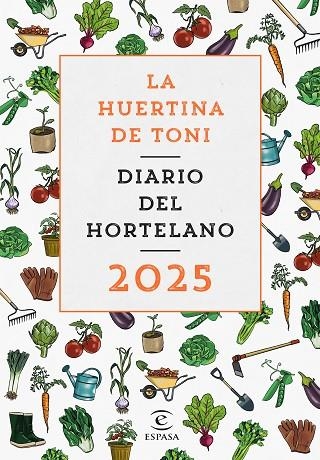 DIARIO DEL HORTELANO 2025 | 9788467074529 | LA HUERTINA DE TONI | Llibreria La Gralla | Llibreria online de Granollers