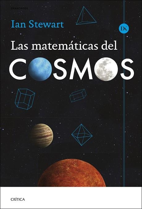 MATEMÁTICAS DEL COSMOS, LAS | 9788491996897 | STEWART, IAN | Llibreria La Gralla | Llibreria online de Granollers