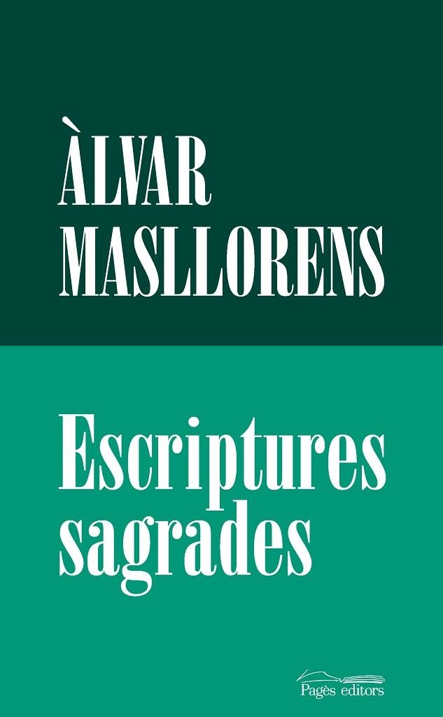 ESCRIPTURES SAGRADES | 9788413035666 | MASLLORENS ESCUBÓS, ÀLVAR | Llibreria La Gralla | Librería online de Granollers